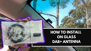 How To Install On Glass DAB Antenna  Kenwood DAB Installation Guide [upl. by Roderica]