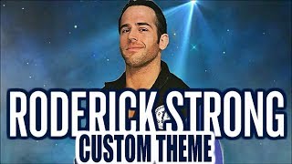 Roderick Strong Custom Theme  quotStronger By Spokenquot [upl. by Einalem]