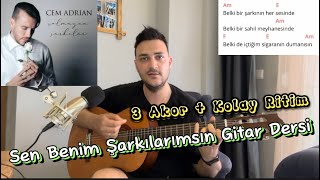 Cem Adrian  Sen Benim Şarkılarımsın Kolay Gitar Dersi [upl. by Mast289]