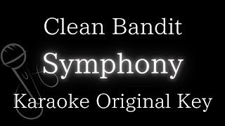 【Karaoke Instrumental】Symphony  Clean Bandit ftZara Larsson【Original Key】 [upl. by Smith]