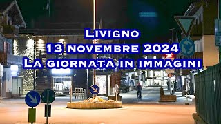 Livigno 13 novembre 2024 [upl. by Davis]