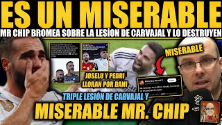 MR CHIP BROMEA SOBRE LA LESIÓN DE CARVAJAL Y ES DESTRUIDO ¡JOSELU Y PEDRI LLORAN POR LA LESIÓN [upl. by Eeliram]