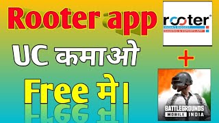 Rooter app se BGMI UC kaise kamaye Free me [upl. by Drolet310]