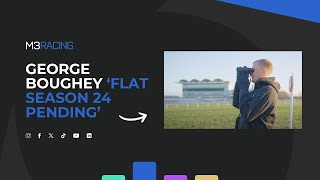 Flat season 24’ pending  George Boughey Racing [upl. by Ainoek870]