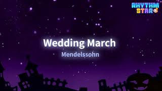 RhythmStar Mendelssohn quotWedding Marchquot [upl. by Stewart]