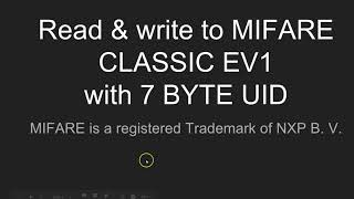 Mifare Classic EV1 7 Byte UID  1 [upl. by Hammer]