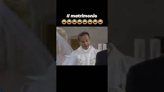 Siete venuti qui per unirvi in matrimonio😂😁😂😁😂😁😂👏😂👏👏👍👍👍 [upl. by Eisac]