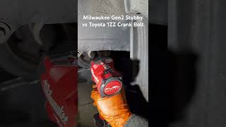 Milwaukee Gen 2 Stubby vs Toyota 1ZZ Crank bolt [upl. by Cesare338]