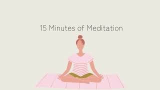 15 minutes of meditation [upl. by Kinzer629]