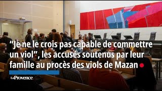 “Je ne le crois pas capable de commettre un viol” les accusés soutenus par leur famille au [upl. by Inaoj820]