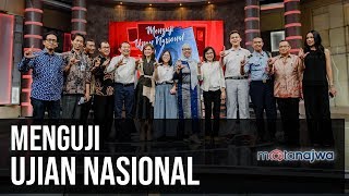 Menguji Ujian Nasional FULL VERSION  Mata Najwa [upl. by Ekud592]