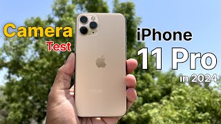 I Tested iPhone 11 Pro Camera in 2024🔥  Detailed Camera Test in Hindi⚡️ [upl. by Lothaire]