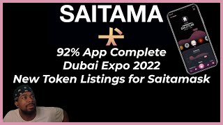 Saitamask 92  Dubai Expo 2022  First Crypto Projects To Be Listed On Saitamask [upl. by Virginia]