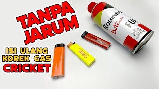 Cara isi ulang korek gas Cricket terbaru tanpa jarum [upl. by Amelia]