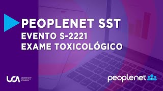 412  Peoplenet SST  Evento S2221  Exame toxicológico [upl. by Dnalyk]