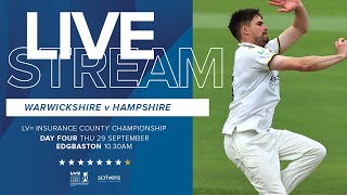 🔴 LIVE  Warwickshire vs Hampshire  County Championship  Day Four [upl. by Noguchi]