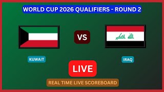 Kuwait Vs Iraq LIVE Score UPDATE Today World Cup 2026 Qualifiers Round 2 Soccer Football Sep 10 2024 [upl. by Yblok]