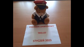 EGZAMIN ZAWODOWY TKO07  STYCZEŃ 2023 [upl. by Brufsky]