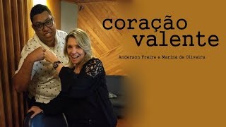 Coração Valente  Anderson Freire e Marina de Oliveira [upl. by Ennairac558]