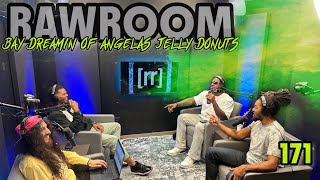 Raw Room  Ep 171  Bay Dreaming of Angelas Jelly Donuts [upl. by Schouten725]