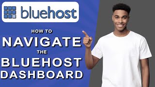 How to navigate the bluehost dashboard 2024 [upl. by Ahcsatan]