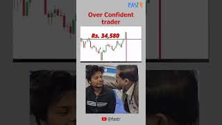 Over Confident Trader 😂😂FASTR01 [upl. by Eadrahs]