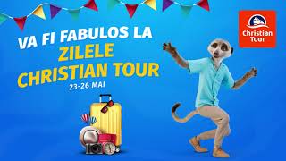 Zilele Christian Tour  Vacante fabuloase pentru toata familia [upl. by Brezin]