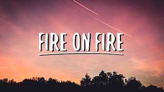 Sam Smith  Fire on Fire Lyrics [upl. by Ennayar]