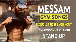 GYM SONGS  MESSAM  STAND UP  BICEPS AND TRICEPS WORKOUT  bicepstricepsworkout gymsongs vlogs [upl. by Vano405]