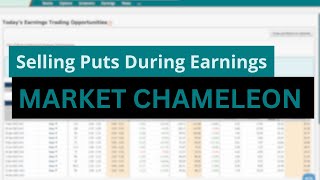 Selling Puts During Earnings With Market Chameleon [upl. by Ahsinehs758]