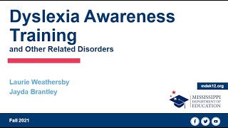 2021 MS Dyslexia Awareness Training Session 1 Hour 1 [upl. by Viva999]