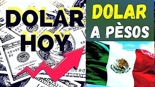 DEL DÓLAR A PESO MEXICANO ¿A CUANTO COTIZA HOY 🟢⚪🔴 dolar finanzaspersonales inversión df [upl. by Anaiad69]