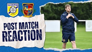 Post Match Reaction  Frickley Athletic 17 Colls Jimmy Williams [upl. by Medin]