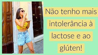 COMO VOLTEI A COMER LACTOSE E GLÚTEN  minha cura [upl. by Arraic]