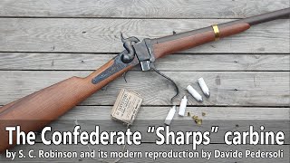 The Confederate quotSharpsquot cavalry carbine  the S C Robinson percussion breech loading carbine [upl. by Kcireddor]