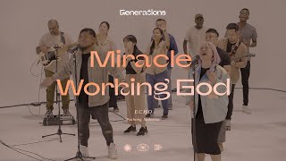 Miracle Working God  Echo [upl. by Idhem56]