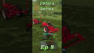 The Best Mower Setup on Farming Simulator in 1950  1950s Survival  Ep 8 [upl. by Mellie]