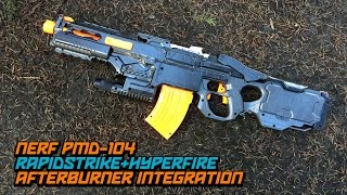 NERF HyperfireRapidstrike Afterburner PMD104 Blaster Mod  Walcom S7 [upl. by Rafaela95]