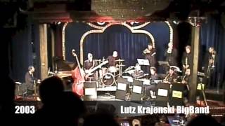 Lutz Krajenski BigBand 2003 [upl. by Bud]