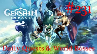 Genshin Impact Walkthrough Part 231  Daily Quests amp World Bosses 76 No Commentary [upl. by Nuawad443]