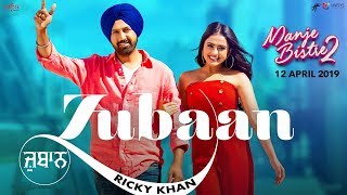 Zubaan – Ricky Khan  Gippy Grewal  Simi Chahal  Jay K  Manje Bistre 2  New Punjabi Songs 2019 [upl. by Cuttler]