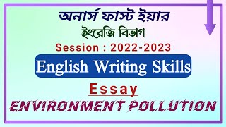 English Writing Skills  Suggestion  Essay  Environment Pollution  Session 2223  1st Year [upl. by Robet]