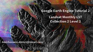 Google Earth Engine Tutorial2 Landsat Monthly LST [upl. by Llenhoj]