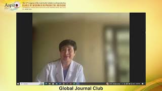 Journal Club Global Recent clinical trials in Fertility and Sterility from the Asia Pacific region [upl. by Yearwood]