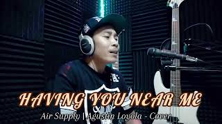 Having You Near Me  Air Supply  Agustin Loyola  Cover  TAKmusic [upl. by Ruperto]