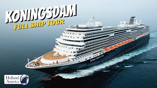 HAL Koningsdam  Full Ship Tour amp Review 4K  All Public Spaces  Holland America Line [upl. by Almire884]