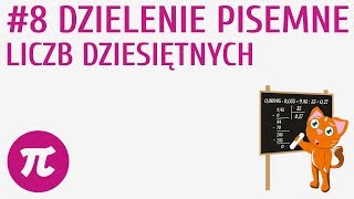 Dzielenie pisemne liczb dziesiętnych 8  Działania na liczbach dziesiętnych 2 [upl. by Royd]