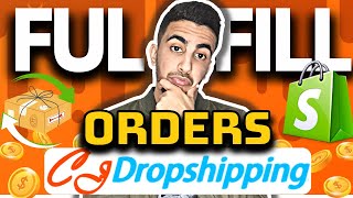 How To Fulfill Orders On CJ Dropshipping  Shopify Dropshipping Tutorial [upl. by Lesde366]