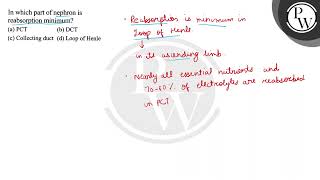 In which part of nephron is reabsorption minimum  Reabsorption is [upl. by Fabrienne]