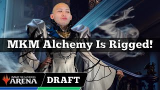 MKM Alchemy Is Rigged  MKM Karlov Manor Alchemy Draft  MTG Arena [upl. by Curran]